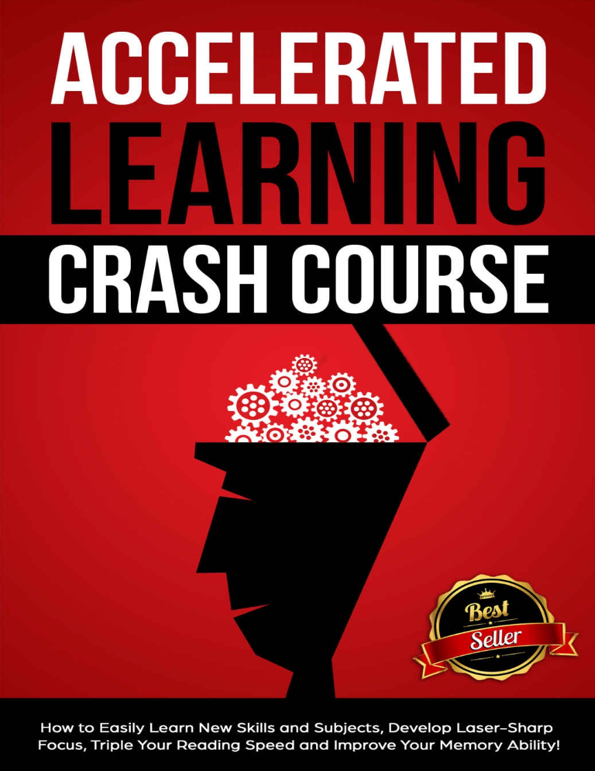 Accelerated Learning Crash Course